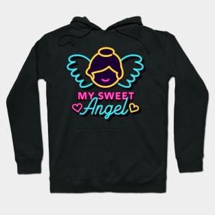 My Sweet Angel Hoodie